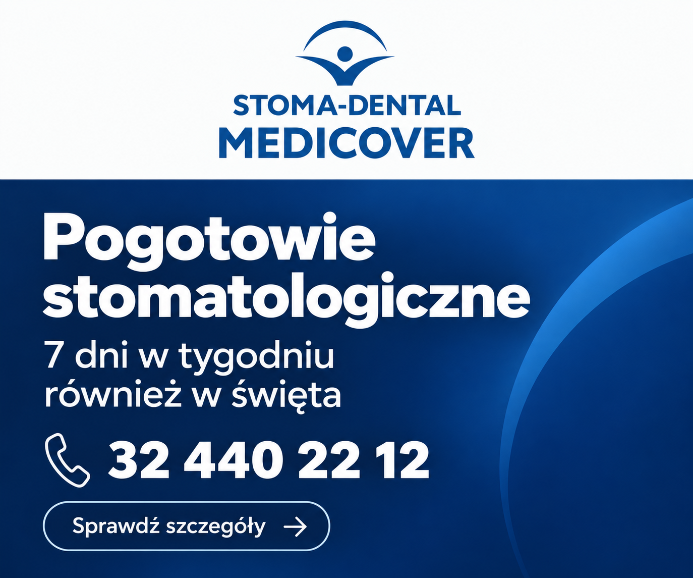 Stoma-Dental Medicover — pogotowie stomatologiczne, 7 dni w tygodniu, również w święta. Telefon: 32 440 22 12.